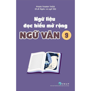 Ngữ liệu đọc hiểu mở rộng ngữ văn 9