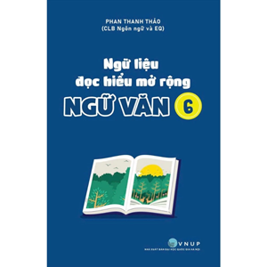 Ngữ liệu đọc hiểu mở rộng ngữ văn 6