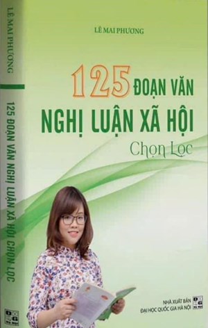 125 Đoạn văn nghị luận xã hội chọn lọc